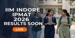 IIM Indore IPMAT 2026 Results Out Soon